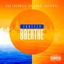 Breathe (Explicit)