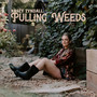 Pulling Weeds