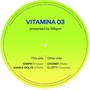 Vitamina 03 Presented by 131bpm