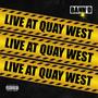 Live at Quay West (Explicit)