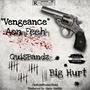 Vengeance (feat. Quisbandz & Big Hurt) [Explicit]