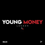 Young Money (Explicit)