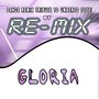 Gloria (Dance Remix Tribute to Umberto Tozzi)