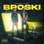 Broski (Explicit)