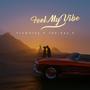 Feel My Vibe (feat. Tee-Kay.V)