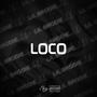 Loco (Explicit)