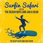 Surfin Safari - Hits of The Beach Boys and Jan & Dean