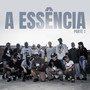 A Essência Pt. 1 (Explicit)