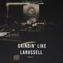 Grindin' Like LaRussell (Explicit)