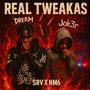 Real Tweakas (feat. DreamtheCreator) [Explicit]