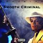 Smooth Criminal (Explicit)