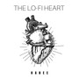 The Lo-Fi Heart