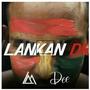 Sri Lankan Drip (feat. Malitha Dee) [Explicit]