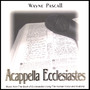 Acappella Ecclesiastes