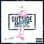 Outside Music (Explicit)