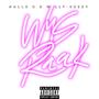 Wys Raak (feat. Nallo G) [Explicit]