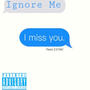 Ignore Me (Explicit)