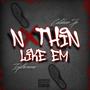 Nothin Like Em (feat. DyTheName) [Explicit]