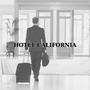 Hotel California (feat. Honey Badger & Ribera) (long version)