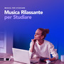 Musica Rilassante per Studiare