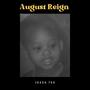 August Reign