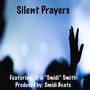 Silent Prayers (feat. Eric “Smidi” Smith)