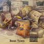 Bean Town (Explicit)