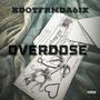 Overdose (Explicit)