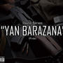 Yan Barazana (feat. !llkeyz) [Explicit]