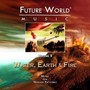Future World Music Volume 9: Water, Earth & Fire