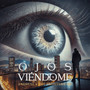 Ojos Viendome (Explicit)