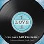 One Love (All the Same) [feat. Envy & Emes]