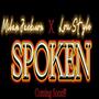 Spoken By Milan Jackson Ft Lou Style (feat. Lou Style) [Explicit]