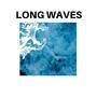 Long Waves