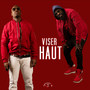 Viser haut (Explicit)