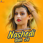 Nashedi Ban Ja - Single