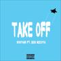 Take Off (feat. Big Nicoya) [Explicit]