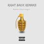 Right Back Remake (Explicit)