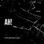 A.H! (feat. Felipe Martinez cl)