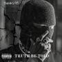 TRUTH BE TOLD (Explicit)