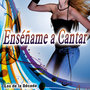 Enséñame a Cantar - Single