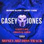 Casey Jones (feat. Mondo Slade) [Explicit]