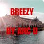 Breezy written by Anc d (feat. Quincy Thompson)