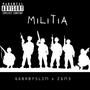 Militia (Explicit)