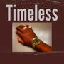 TIMELESS (MY TIME) RELOADED [Explicit]