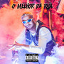 O Melhor da Rua (Explicit)