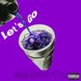 Let's Go (Explicit)