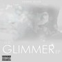 The Glimmer EP