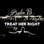 Treat Her Right