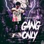 Gang Only (Explicit)